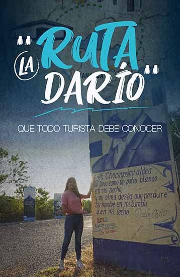 La ruta de Darío que todo turista debe conocer