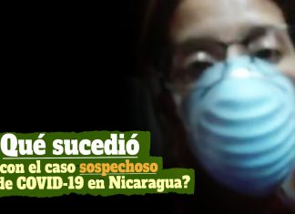 ¿Qué sucedió con el caso sospechoso de COVID-19 en Nicaragua?