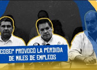 Cosep provocó la pérdida de miles de empleos en Nicaragua