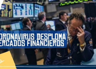Coronavirus desploma mercados financieros