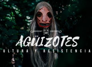 Agüizotes cultura y resistencia