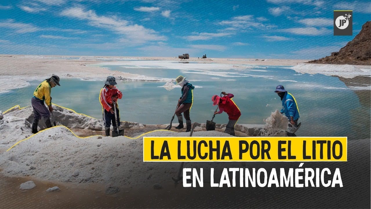 La lucha por el litio en Latinoamérica