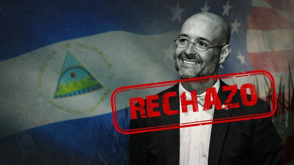 El Gobierno nicaragüense emitió un comunicado en el que detalla sobre su rechazo a la propuesta de embajador de EEUU para Nicaragua.