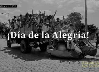 Día de la Alegría: El dictador Somoza huye de Nicaragua Pueblo nicaragüense celebra 46 años de libertad tras la huida del dictador Somoza